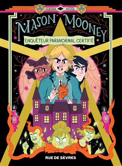 Mason Mooney, enquêteur paranormal certifié - Par Seaerra Miller - Rue de Sèvres