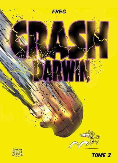 <i>Crash Darwin</i>, le <i>Game Over</i> québécois