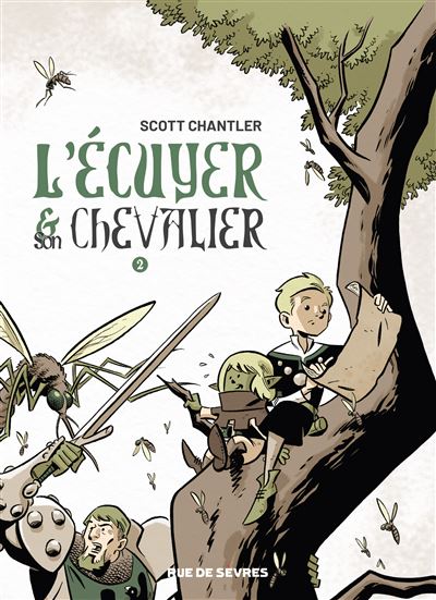 L'écuyer et le chevalier T.1 et 2 – Par Scott Chantler - Éd. Rue de Sèvres