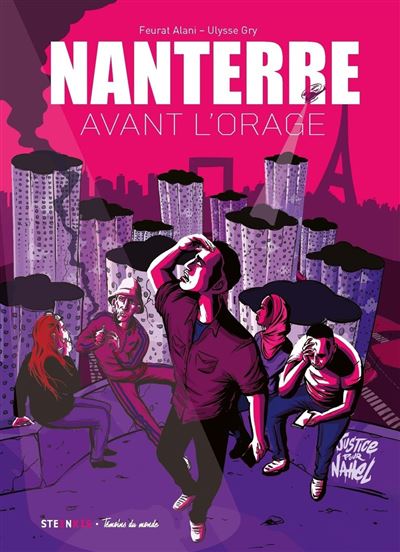 Nanterre avant l'orage – Par Feurat Alani & Ulysse Gry - Éd. Steinkis