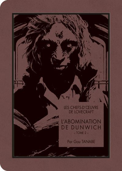 L'Abomination de Dunwich Tome 2 - Par Gou Tanabe - Ed. Ki-Oon