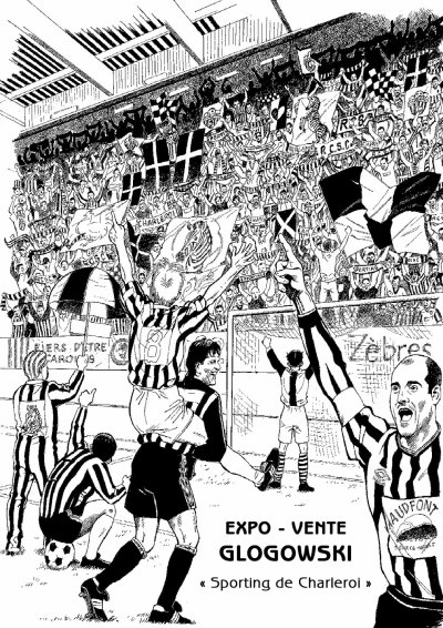 Expo-vente des originaux de la BD "Sporting de Charleroi" par Glogowski (Galerie des bulles originaux BD Charleroi)