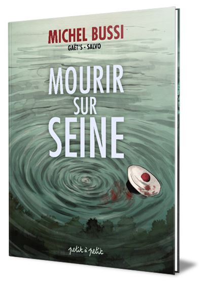 L'écrivain Michel Bussi fait son entrée dans la bande dessinée