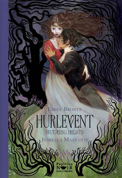 Hurlevent – Une (re-)découverte d'un monument de la littérature illustrée avec talent par d'Isabella Mazzanti