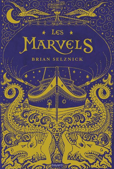 Lecture de l'été : Les Marvels – Par Brian Selznick - Bayard