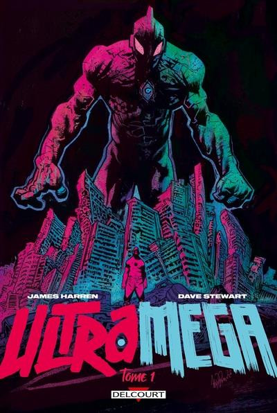 Ultramega T. 1 - Par James Harren - Delcourt Comics