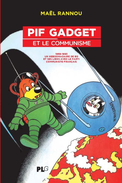 Rencontre-dédicace avec Maël Rannou à l'occasion de la sortie de "Pif Gadget et le communisme" (PLG)