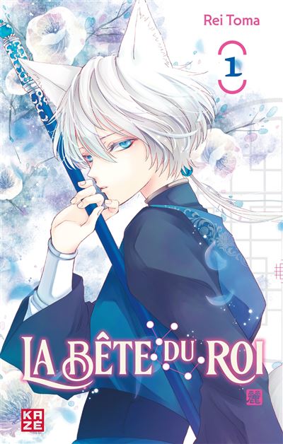 La Bête du Roi T.1 - par Rei Toma – Éd. Kazé