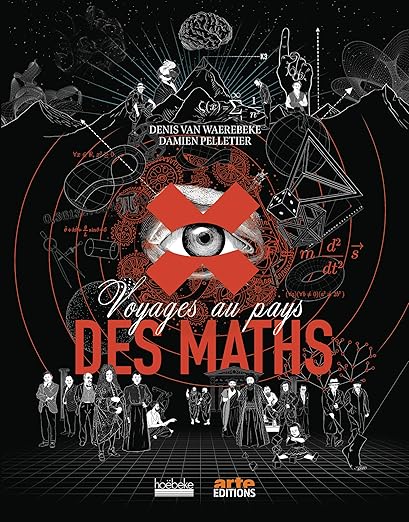 Voyages aux pays des Maths, une adaptation de la série animée d'Arte réussie.