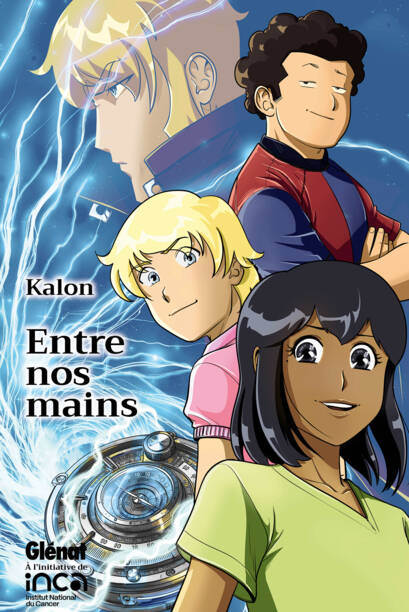 Entre nos mains : le premier manga français qui ose parler du cancer aux enfants