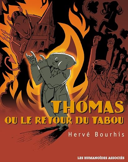 Thomas ou le retour du Tabou - Hervé Bourhis - Humanoïdes Associés