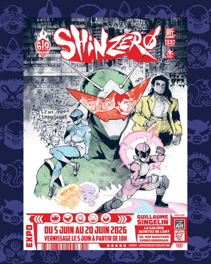Exposition "Shin Zero T. 2" de Guillaume Singelin chez Achetez de l'Art Bordeaux