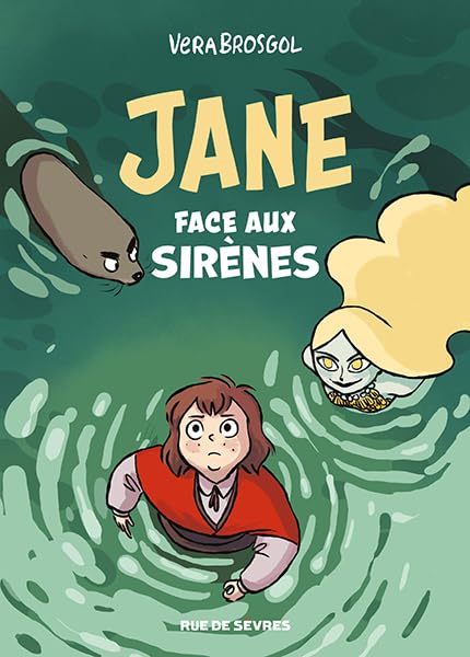 Jane face aux sirènes - Par Vera Brosgol - Ed. Rue de Sevres