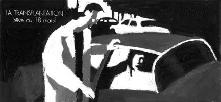 Les Songes : extrait de "La Transplantation" [Rêve du 18 mars] © William (…)