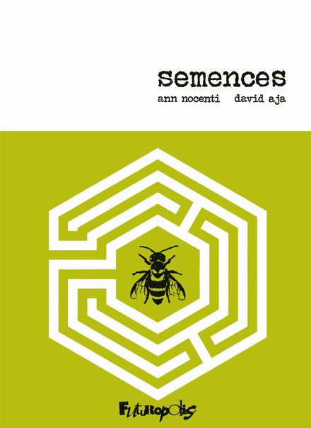 Semences - Par Ann Nocenti & David Aja - Futuropolis
