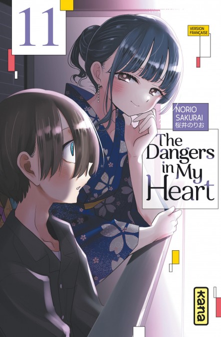 The Dangers in my Heart T. 11 - Par Norio Sakurai - Éd. Kana