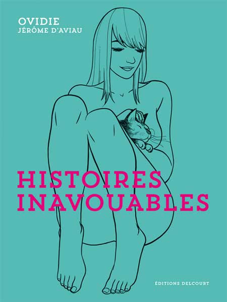 Ovidie ("Histoires inavouables") : "Je ne suis pas forcément douée pour créer une excitation."
