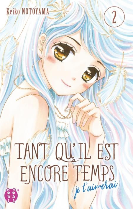 Tant qu'il est encore temps (je t'aimerai) T1 & T2 - Par Keiko Notoyama - nobi nobi