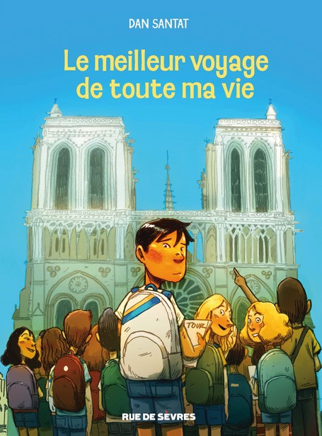 Le Meilleur voyage de toute ma vie – Par Dan Santat – Ed. Rue de Sèvres