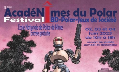 Acadenîmes du Polar 2023 (Nîmes)