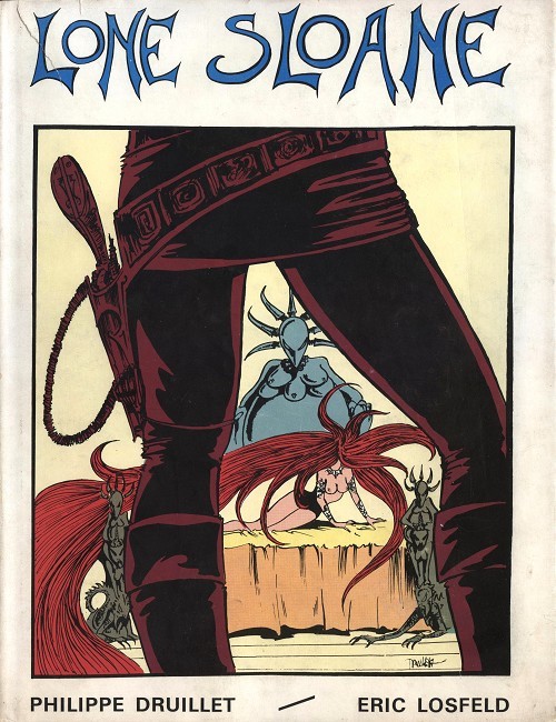 Lone Sloane Babel : comment succéder à Philippe Druillet ?
