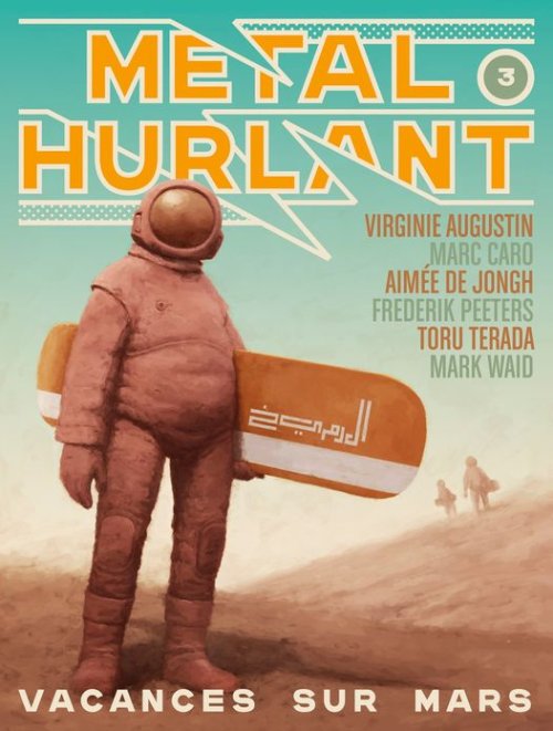 Voici Métal Hurlant 3 !
