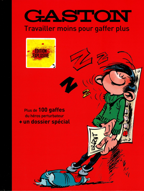 Gaston : Travailler moins pour gaffer plus : 100 gaffes et un dossier (Prisma Media)