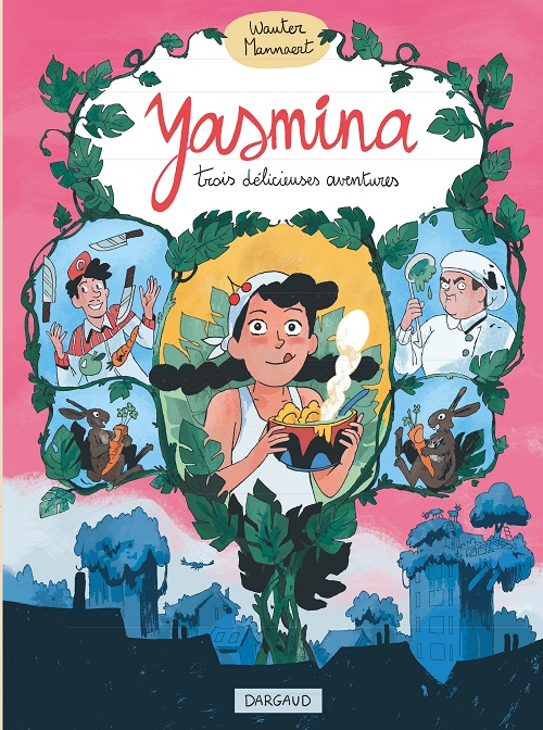 L'intégrale Yasmina : recette d'une BD jeunesse qui a du goût et des idées 