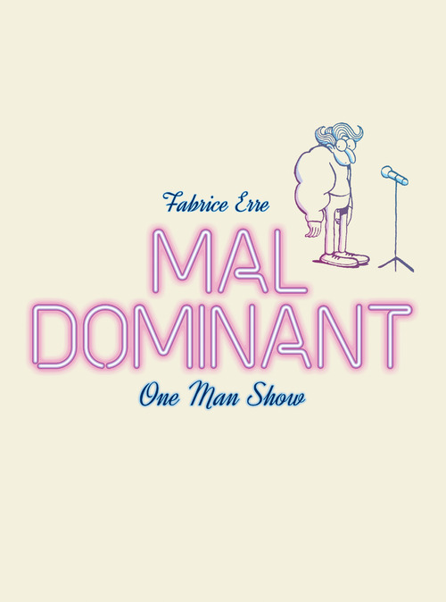 Mal dominant - Par Fabrice Erre - 6 Pieds sous terre