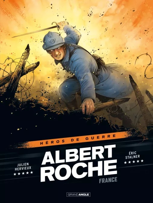 Albert Roche - Par Julien Hervieux & Eric Stalner - Editions Bamboo/Grand Angle