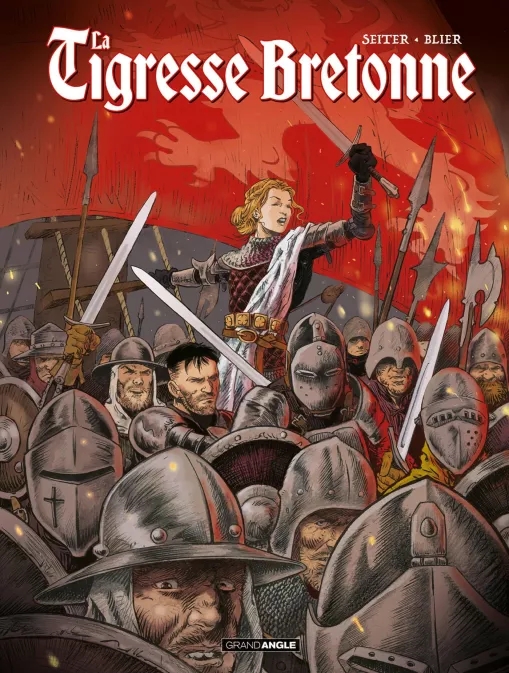 La Tigresse bretonne – Par Roger Seiter & Frédéric Blier – Ed. Grand Angle/ Bamboo