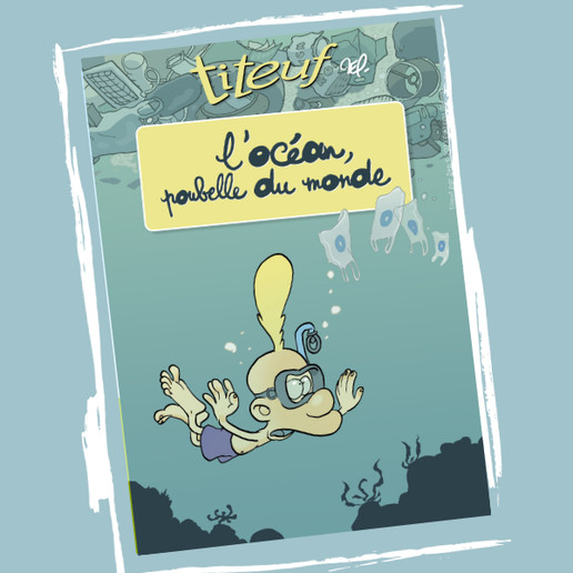 Titeuf au secours des océans avec Surfrider