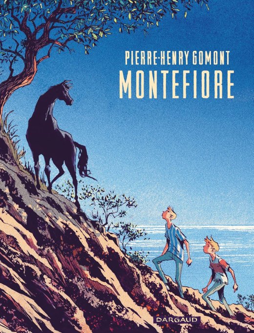 Montefiore - Par Pierre-Henry Gomont - Ed. Dargaud