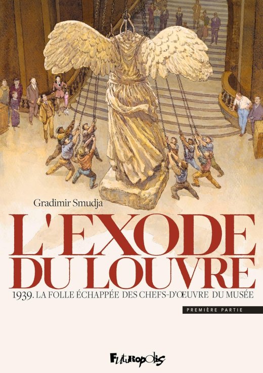 L'Exode du Louvre T. 1 - Par Gradimir Smudja - Ed. Futuropolis.