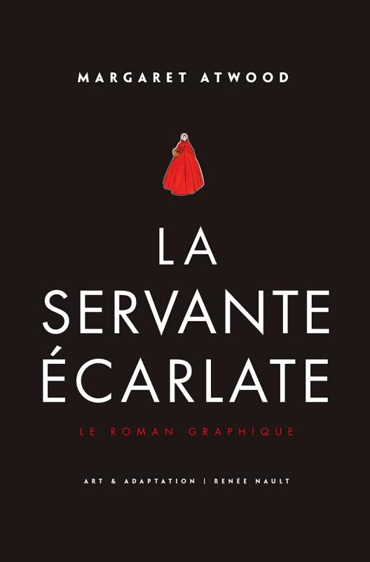 La servante écarlate adaptée en roman graphique par Renée Nault