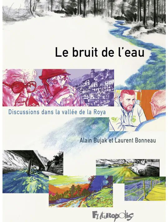 Le Bruit de l'Eau - Par Bujak & Bonneau - Éd. Futuropolis