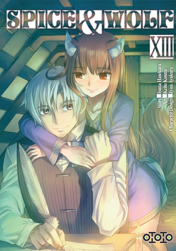 Spice & Wolf T13 - Par Keito Koume & Isuna Hasekura - Ototo