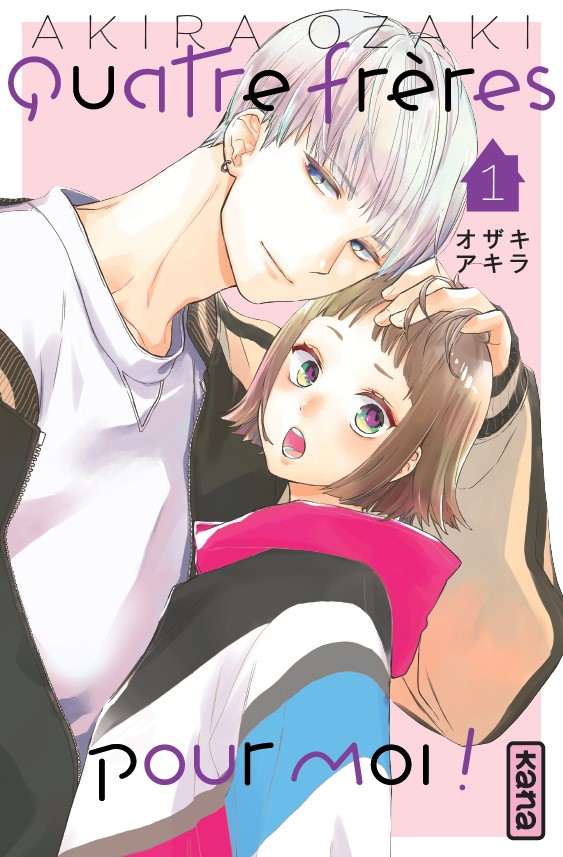 Quatre frères pour moi ! T.1– Par Akira Ozaki – Kana