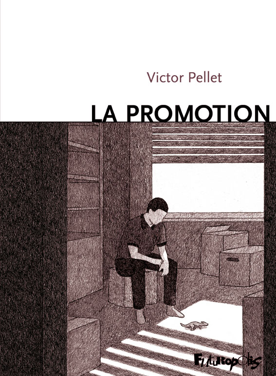 La Promotion - Par Victor Pellet, Futuropolis