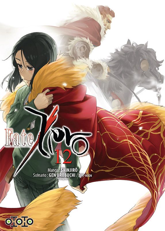 Fate/Zero T12 - Par Shinjirô & Gen Urobuchi - Ototo