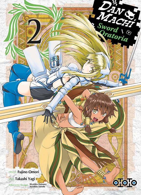 DanMachi, Sword Oratoria T. 1 & T. 2 - Par Takashi Yagi & Fujino Omori - Ototo