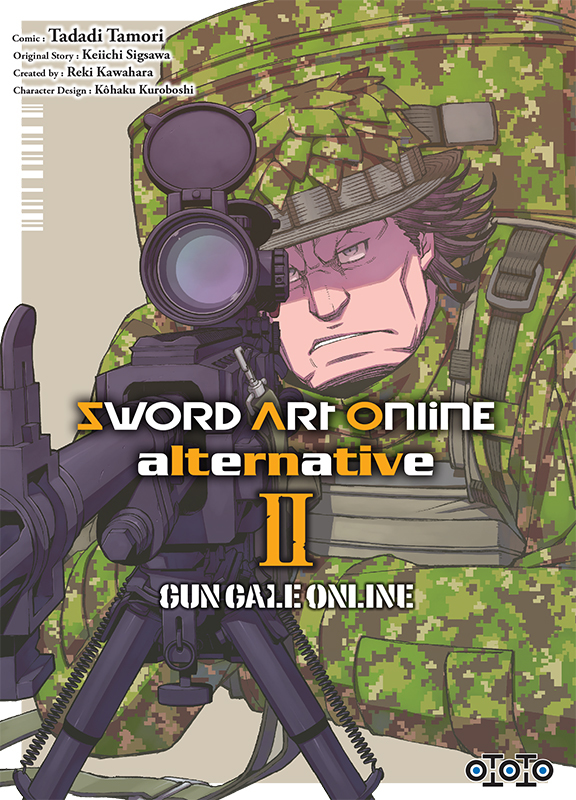 Sword Art Online Alternative - Gun Gale Online T1 & T2 - Par Tadadi Tamori & Keiichi Sigsawa - Ototo
