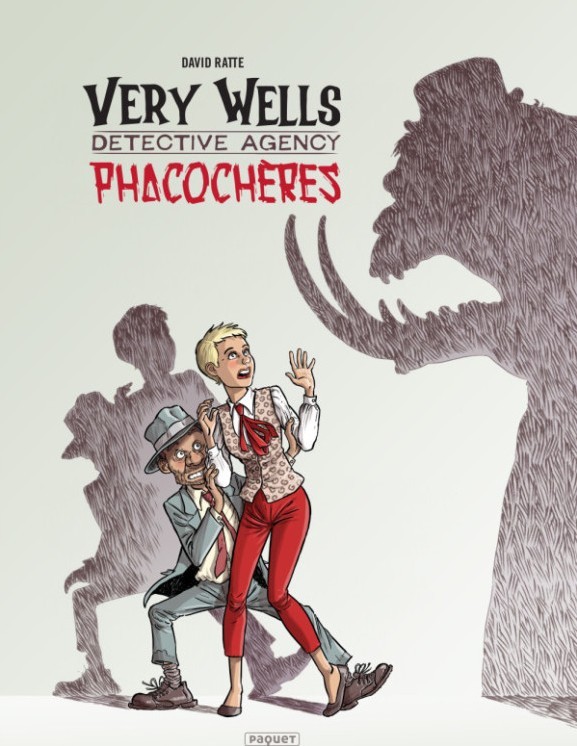 Very Wells Detective Agency Phacochères - Par David Ratte - Editions Paquet
