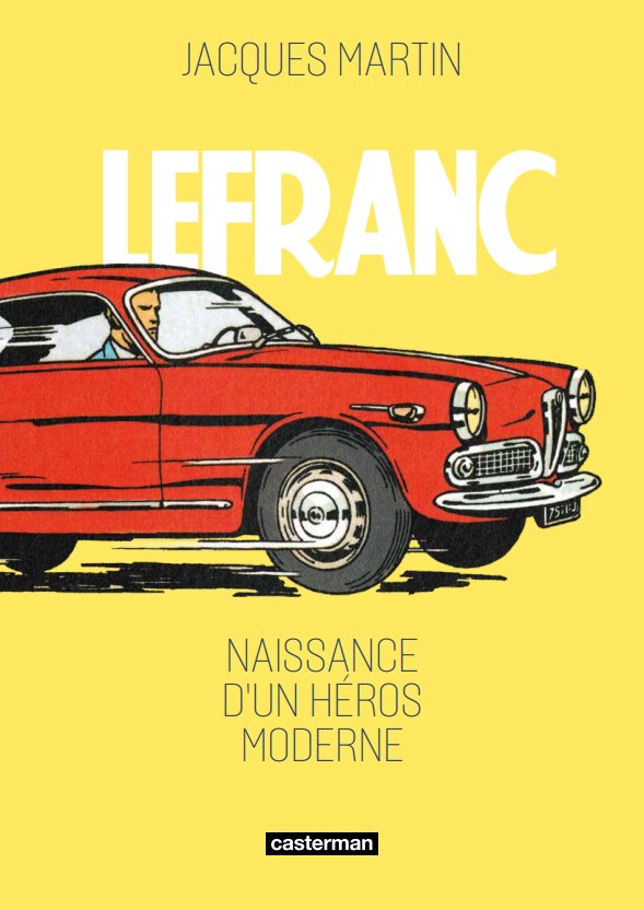 Jacques Martin et Lefranc : la passion de l'automobile à Molsheim