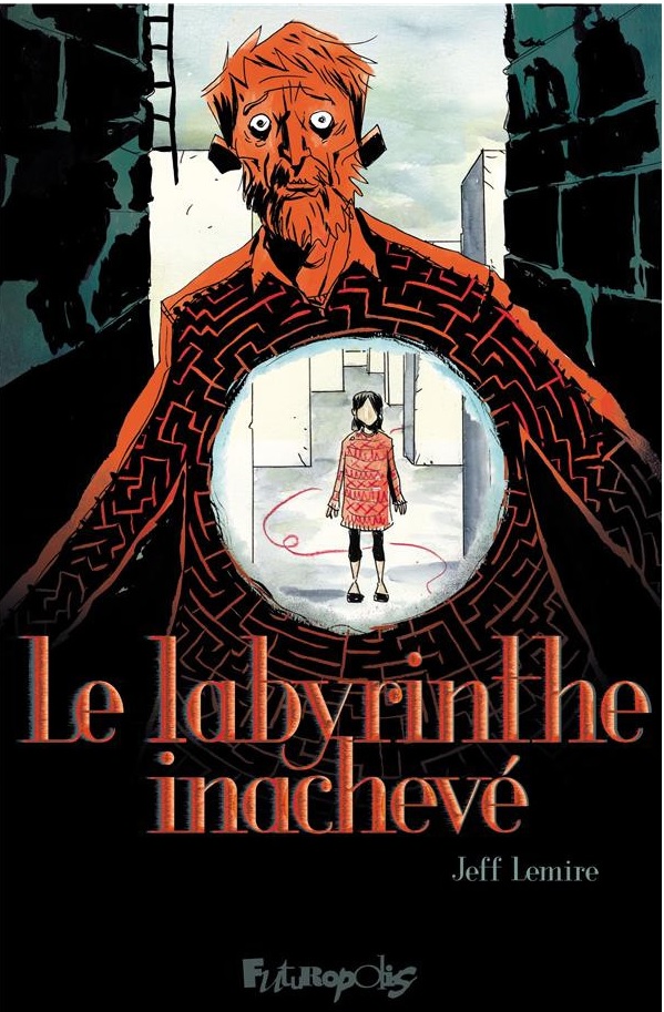 Le labyrinthe inachevé, nouveau coup de maître de Jeff Lemire, chez Futuropolis