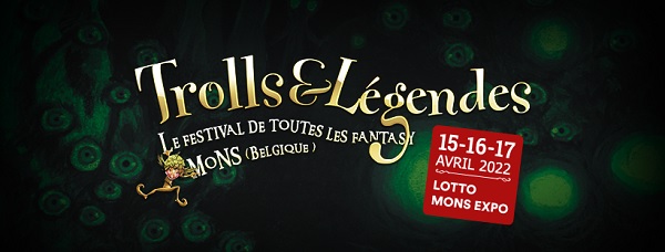 "Trolls & Légendes" - Festival de BD à Mons (Belgique)
