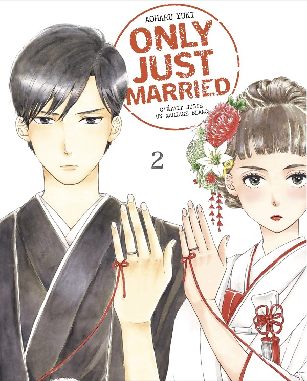 Only Just Married, T. 1 & T. 2 - Par Aoharu Yuki - Le Lézard noir