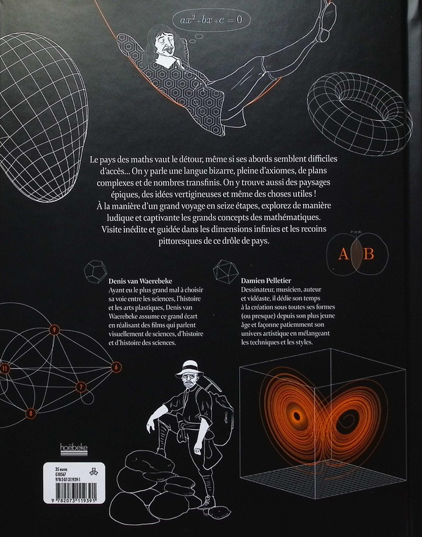 Voyages aux pays des Maths, une adaptation de la série animée d'Arte réussie.