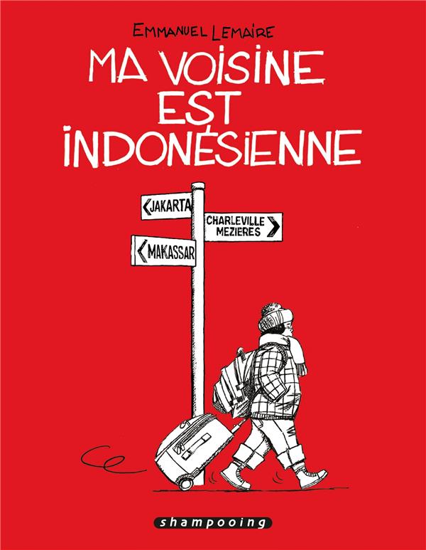 Ma voisine est indonésienne : Chic planète !