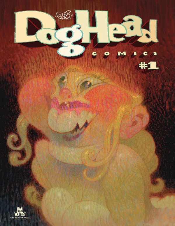 DogHead T. 1 : une plongée dans la psyché de Dave Cooper